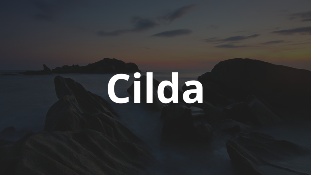 Significado do nome Cilda: História e origem! 1 Significado do nome Cilda