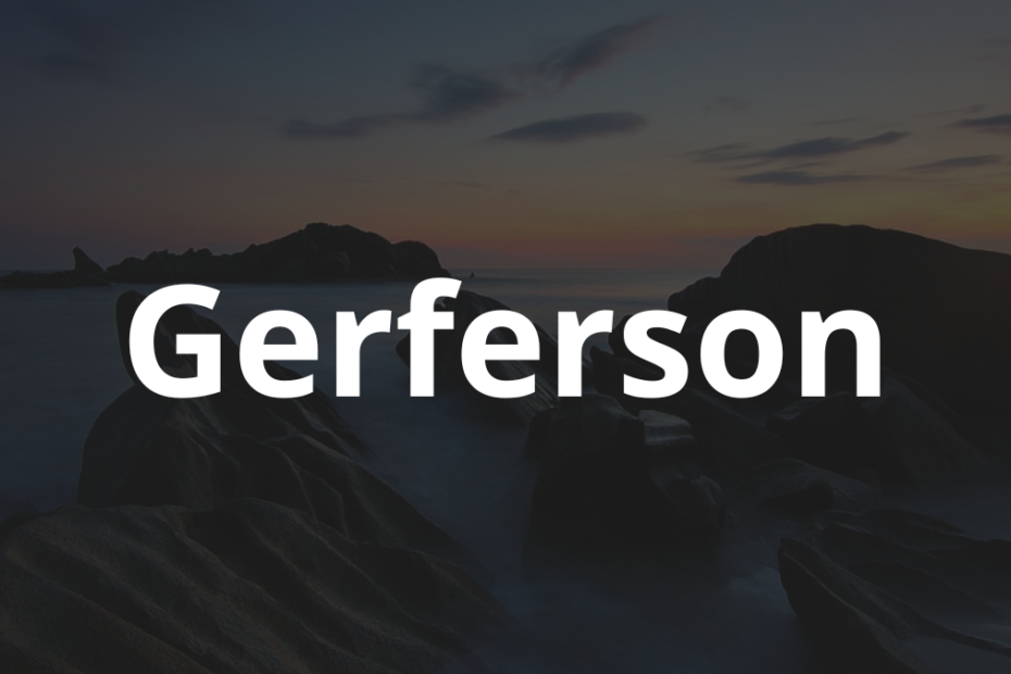 Significado do nome Gerferson: História e origem! 3 Significado do nome Gerferson