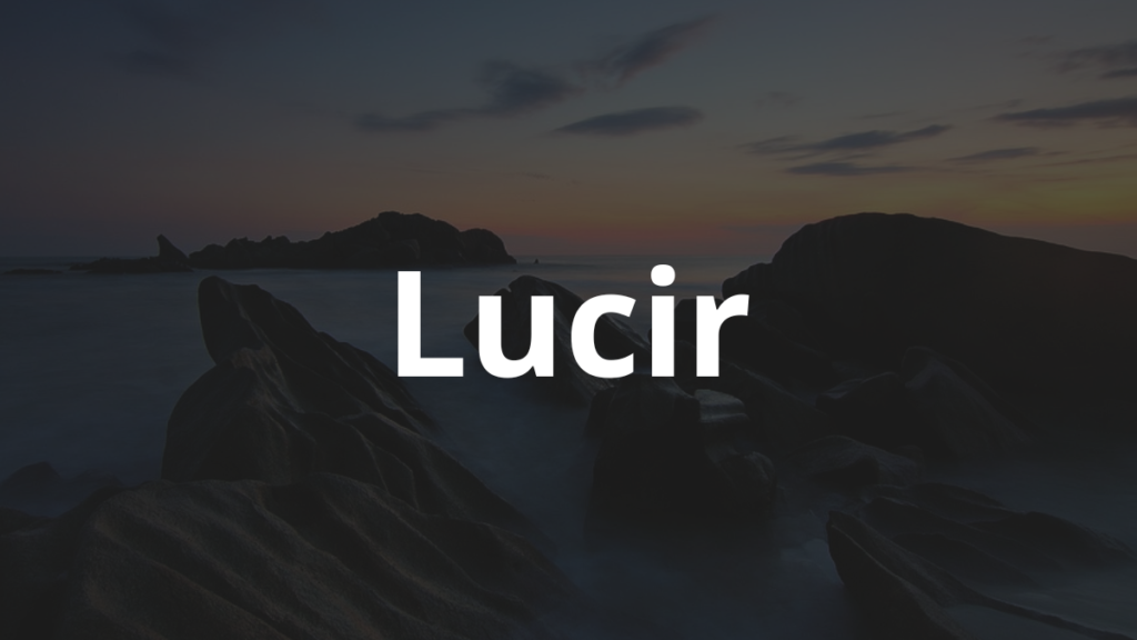 Significado do nome Lucir: História e origem! 1 Significado do nome Lucir