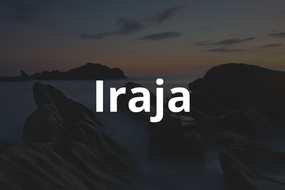 Significado do nome Iraja