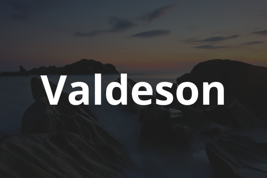 Significado do nome Valdeson: História e origem! 12 Significado do nome Valdeson
