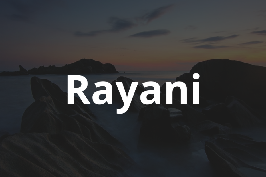 Significado do nome Rayani