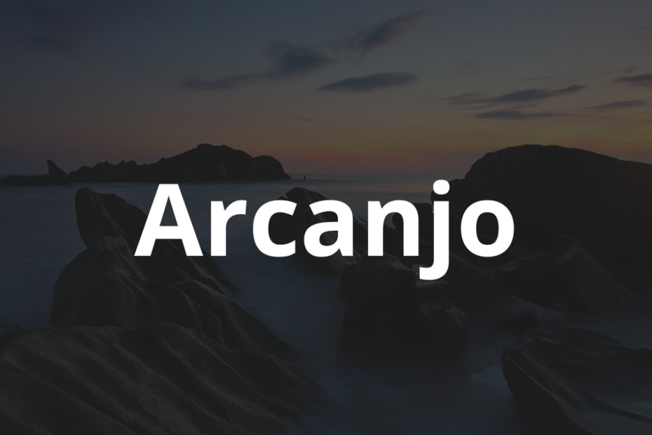 Significado do nome Arcanjo: História e origem! 12 Significado do nome Arcanjo