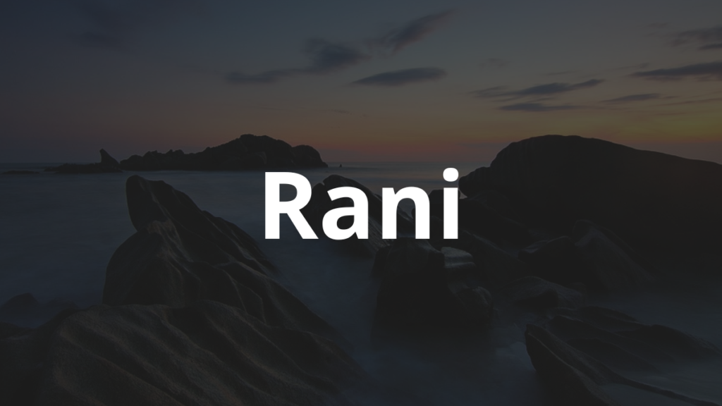 Significado do nome Rani