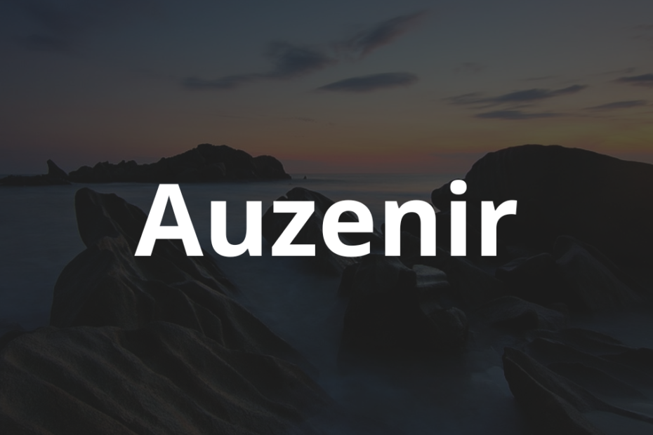 Significado do nome Auzenir: História e origem! 2 Significado do nome Auzenir