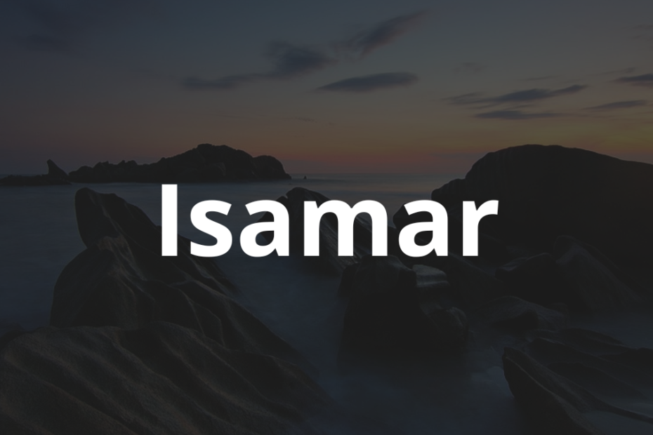 Significado do nome Isamar: História e origem! 11 Significado do nome Isamar