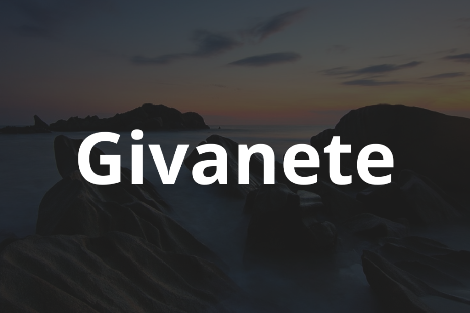 Significado do nome Givanete: História e origem! 5 Significado do nome Givanete