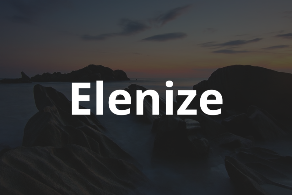 Significado do nome Elenize: História e origem! 8 Significado do nome Elenize