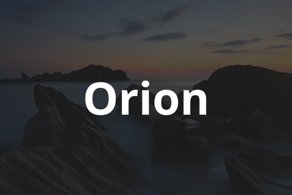 Significado do nome Orion: História e origem! 3 Significado do nome Orion