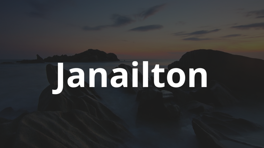 Significado do nome Janailton: História e origem! 1 Significado do nome Janailton
