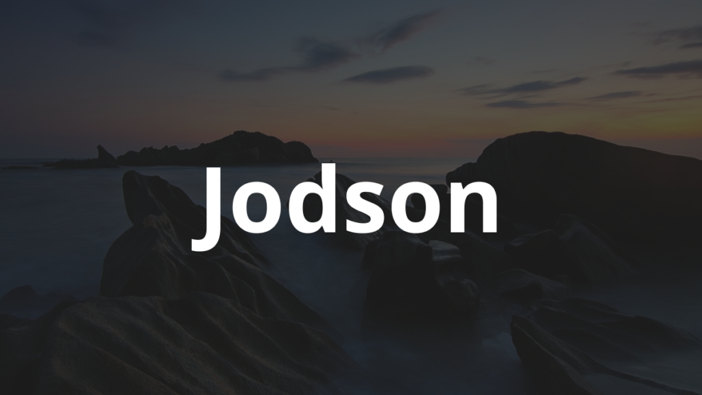Significado do nome Jodson: História e origem! 1 Significado do nome Jodson