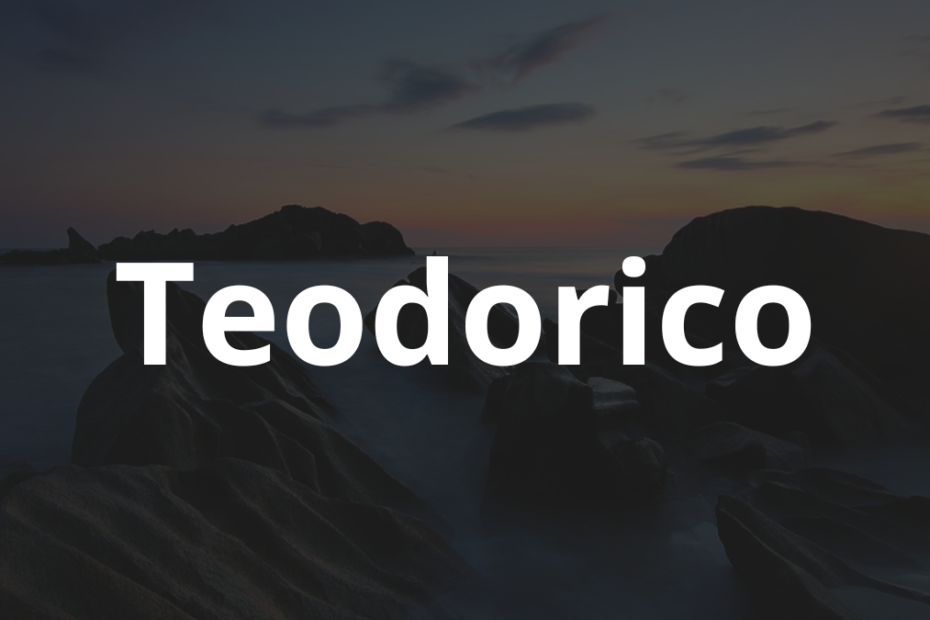 Significado do nome Teodorico