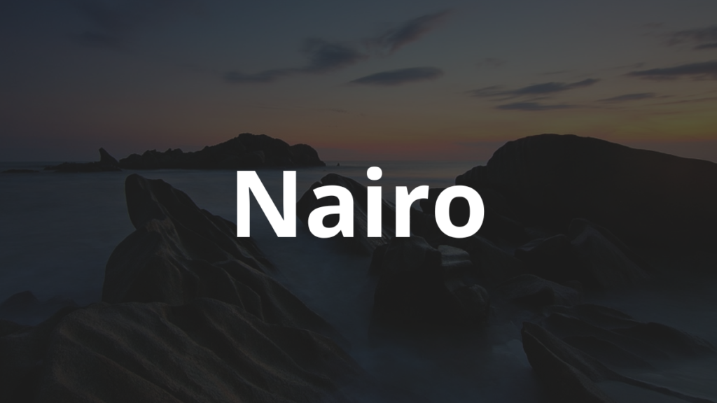 Significado do nome Nairo: História e origem! 1 Significado do nome Nairo