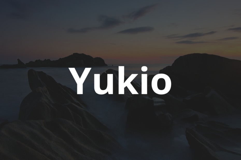 Significado do nome Yukio