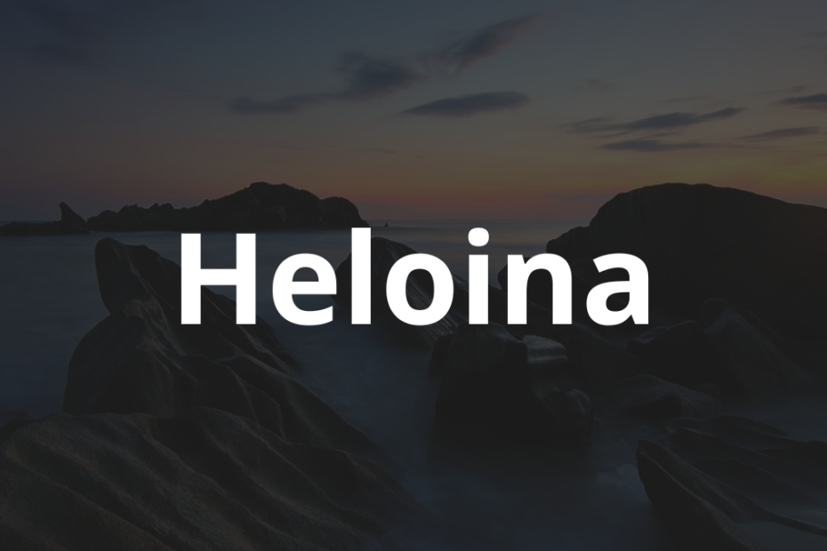 Significado do nome Heloina