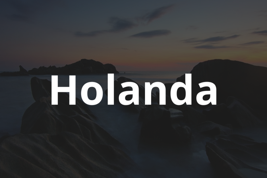 Significado do nome Holanda