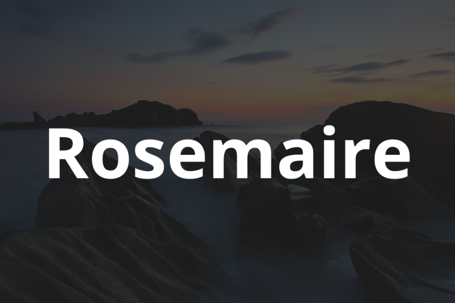 Significado do nome Rosemaire