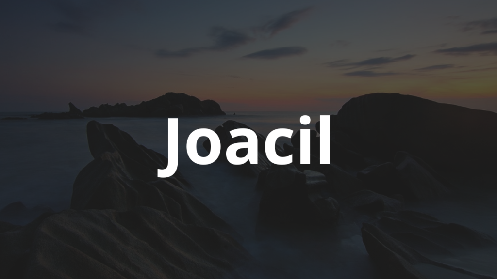 Significado do nome Joacil