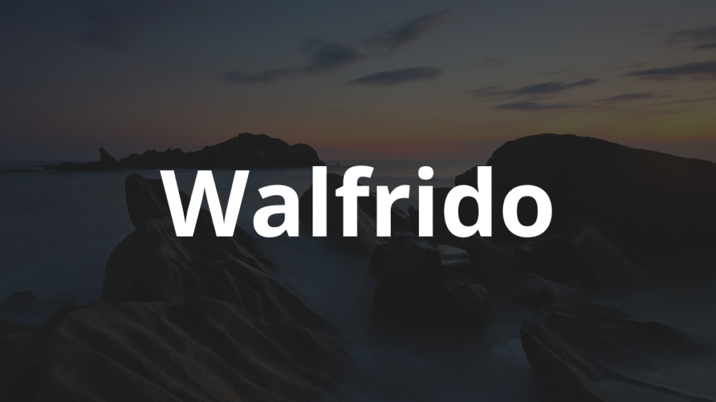 Significado do nome Walfrido: História e origem! 1 Significado do nome Walfrido