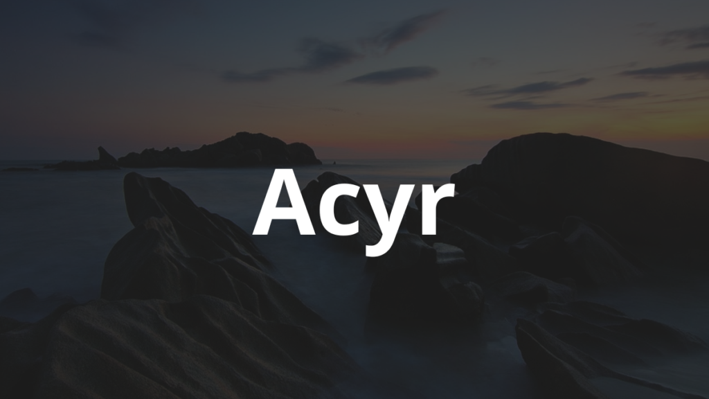 Significado do nome Acyr: História e origem! 1 Significado do nome Acyr