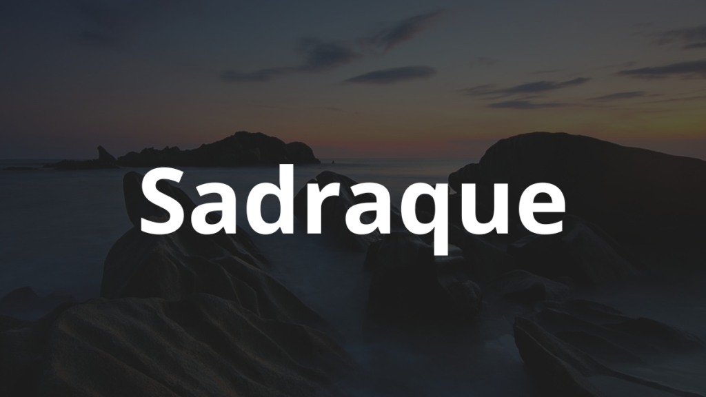Significado do nome Sadraque: História e origem! 1 Significado do nome Sadraque
