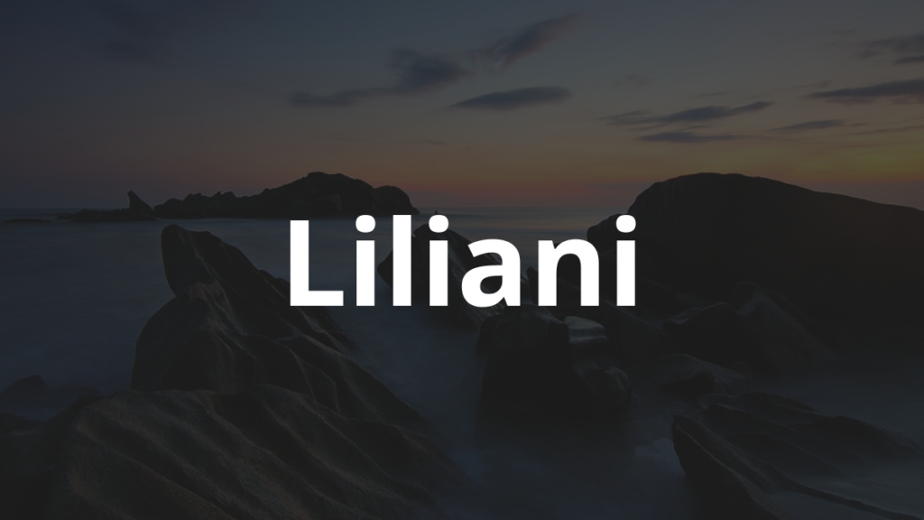 Significado do nome Liliani: História e origem! 1 Significado do nome Liliani