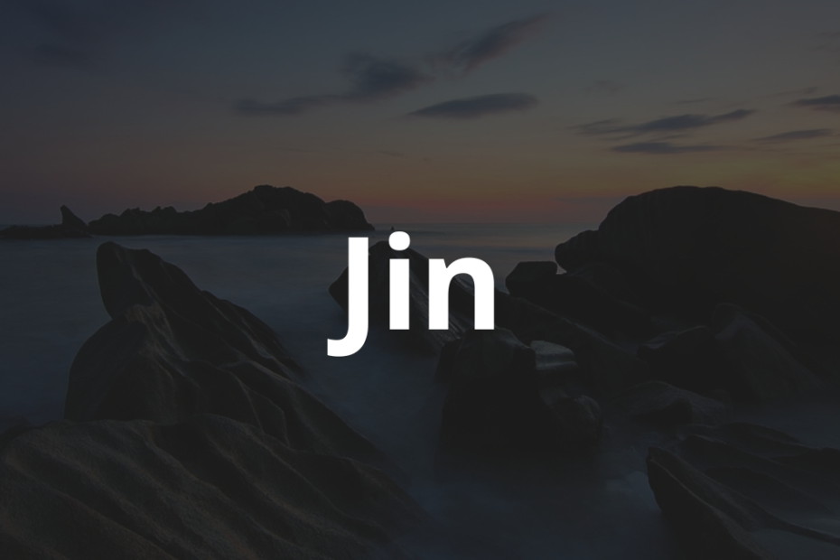 Significado do nome Jin: História e origem! 8 Significado do nome Jin