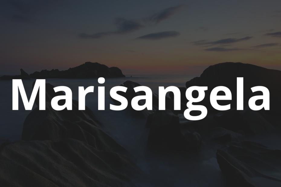 Significado do nome Marisangela: História e origem! 7 Significado do nome Marisangela