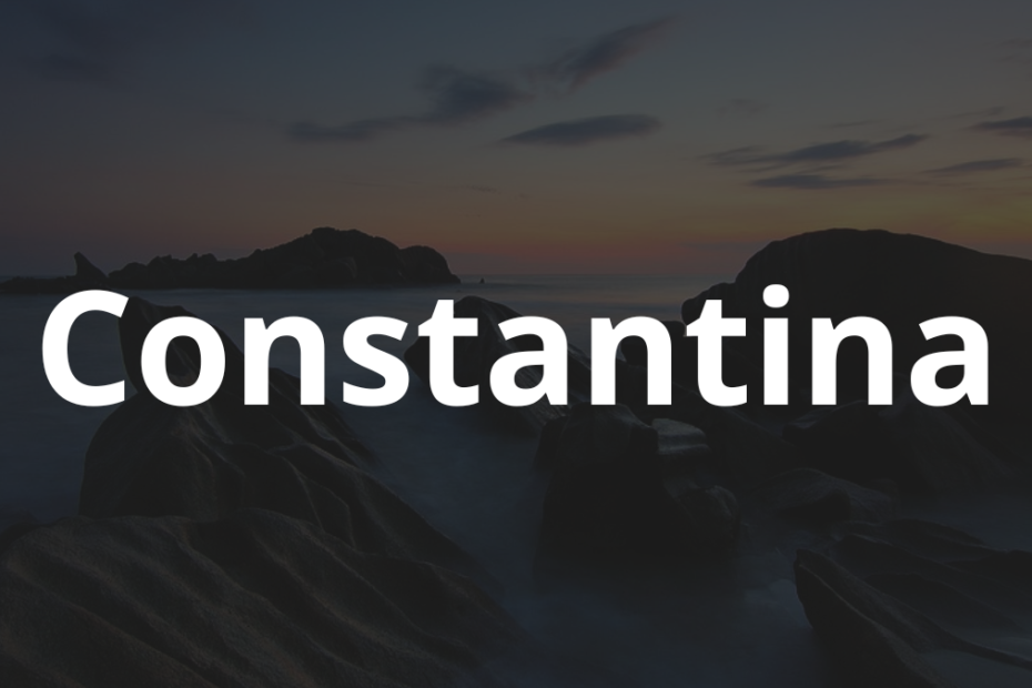 Significado do nome Constantina: História e origem! 5 Significado do nome Constantina