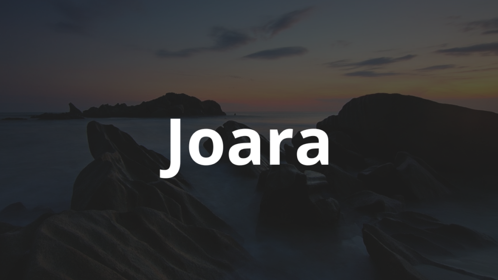 Significado do nome Joara: História e origem! 1 Significado do nome Joara