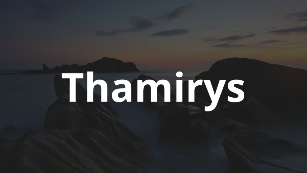 Significado do nome Thamirys