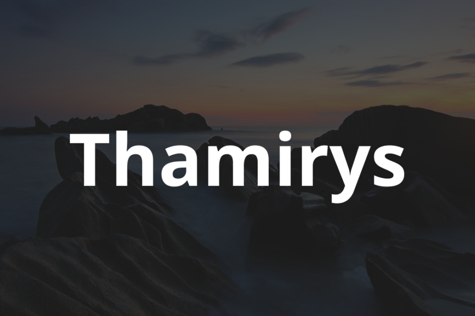 Significado do nome Thamirys