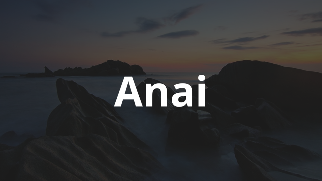Significado do nome Anai