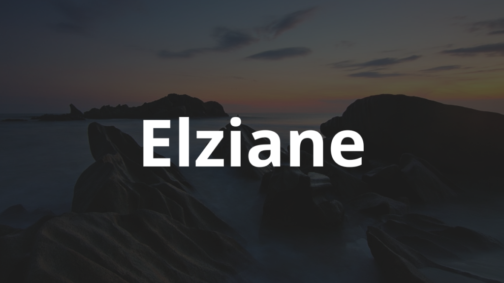 Significado do nome Elziane