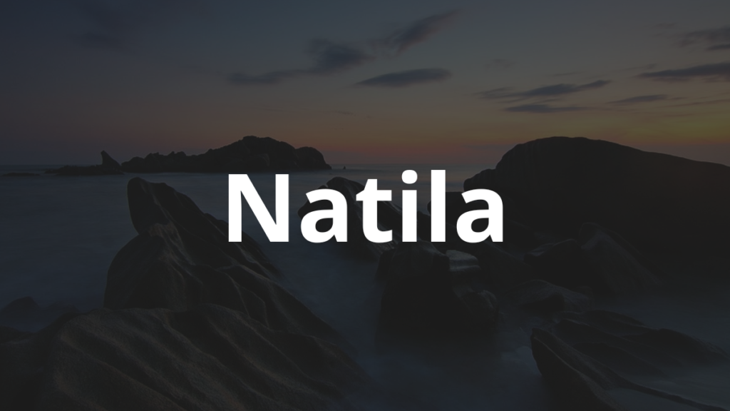 Significado do nome Natila