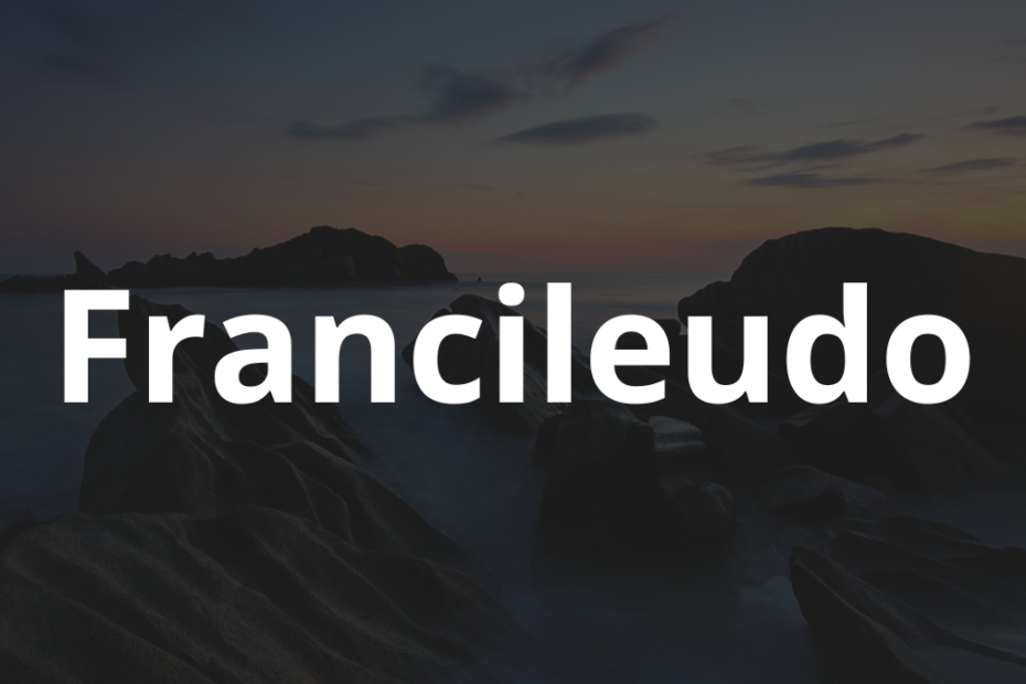 Significado do nome Francileudo: História e origem! 7 Significado do nome Francileudo