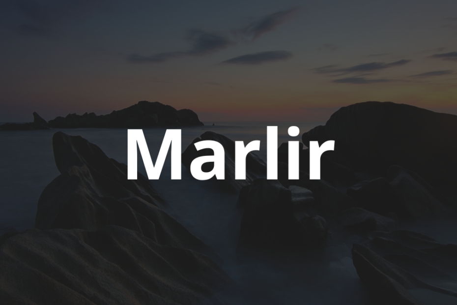 Significado do nome Marlir: História e origem! 4 Significado do nome Marlir