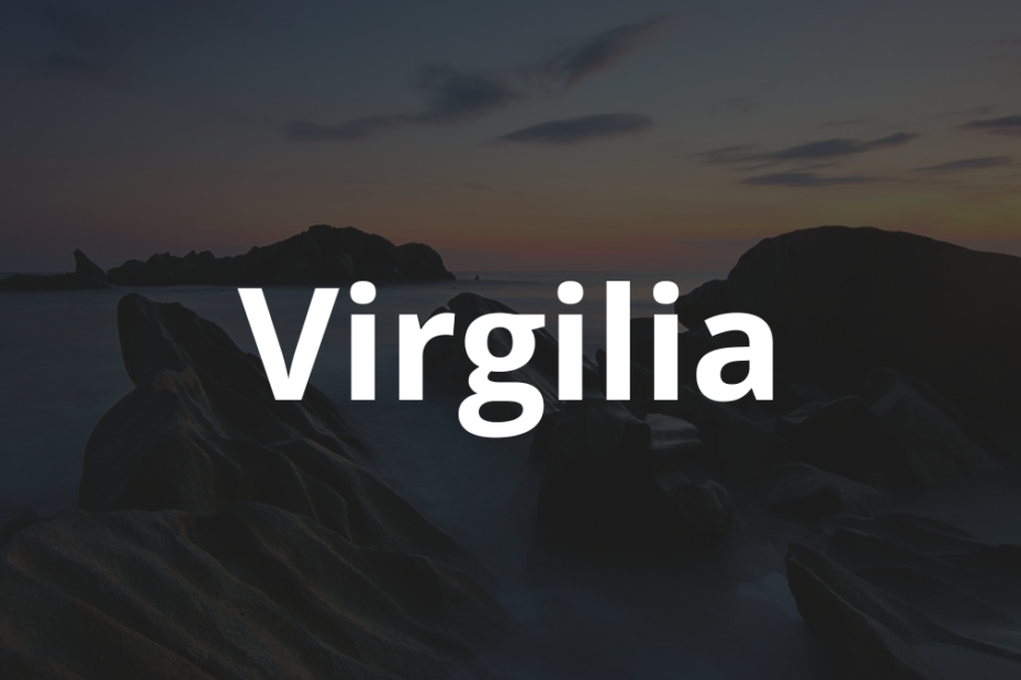 Significado do nome Virgilia: História e origem! 8 Significado do nome Virgilia