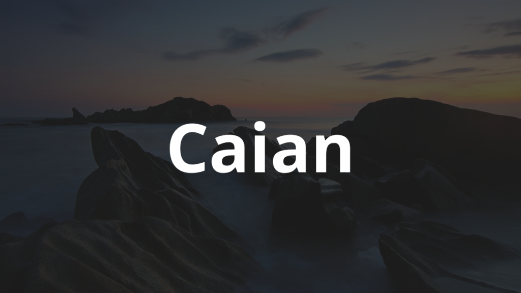 Significado do nome Caian: História e origem! 1 Significado do nome Caian