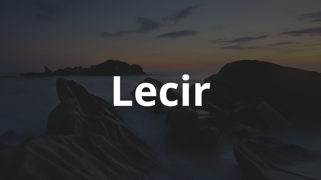 Significado do nome Lecir: História e origem! 1 Significado do nome Lecir