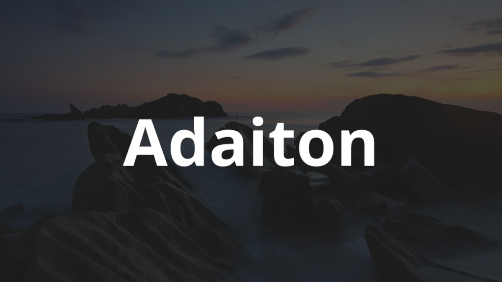 Significado do nome Adaiton: História e origem! 1 Significado do nome Adaiton