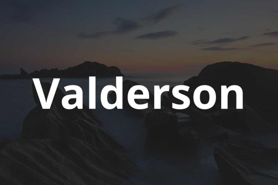 Significado do nome Valderson: História e origem! 8 Significado do nome Valderson