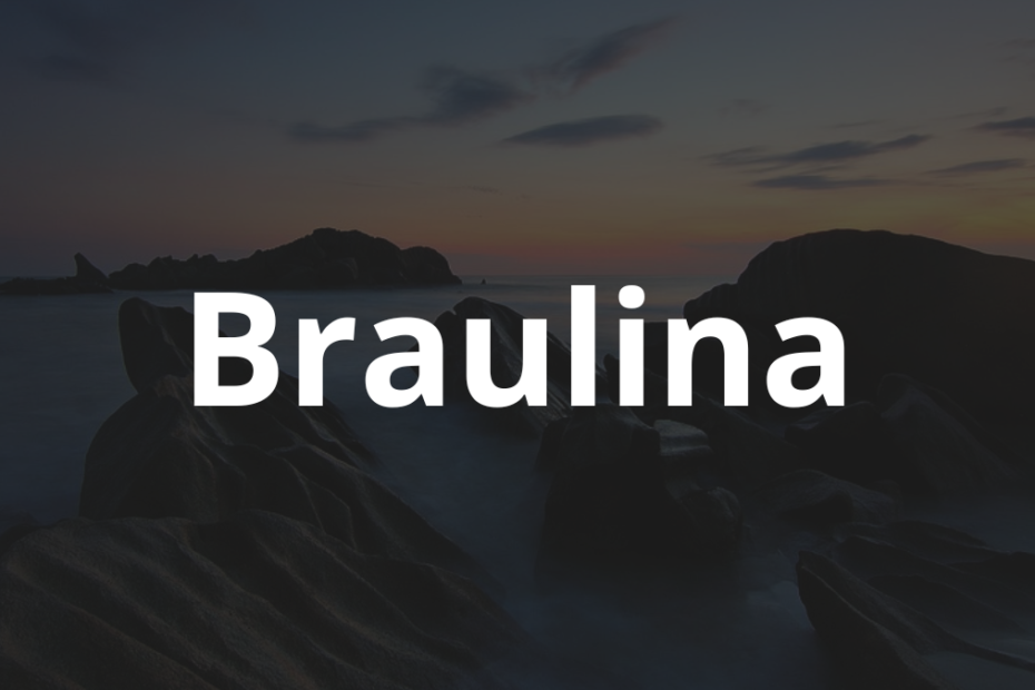 Significado do nome Braulina: História e origem! 4 Significado do nome Braulina