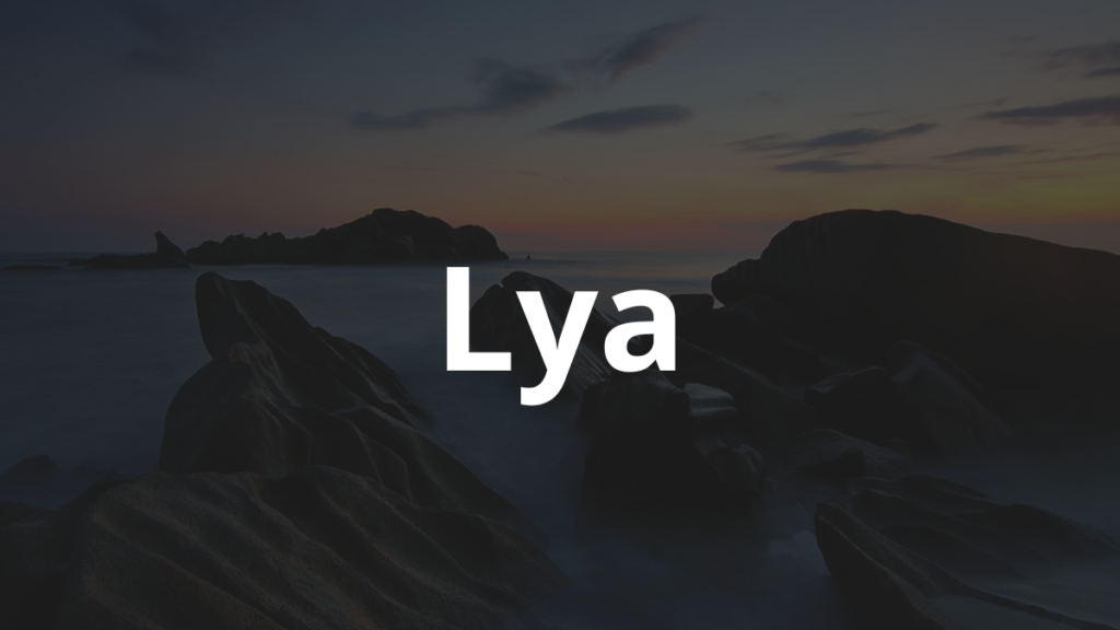 Significado do nome Lya: História e origem! 1 Significado do nome Lya