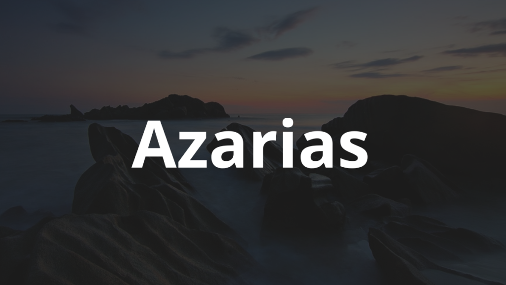 Significado do nome Azarias