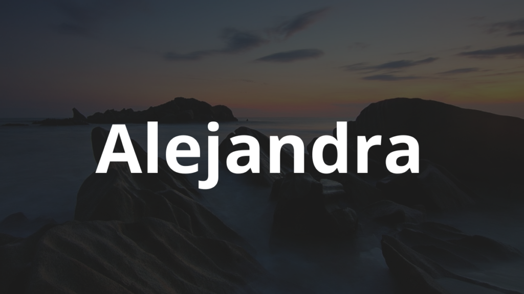 Significado do nome Alejandra
