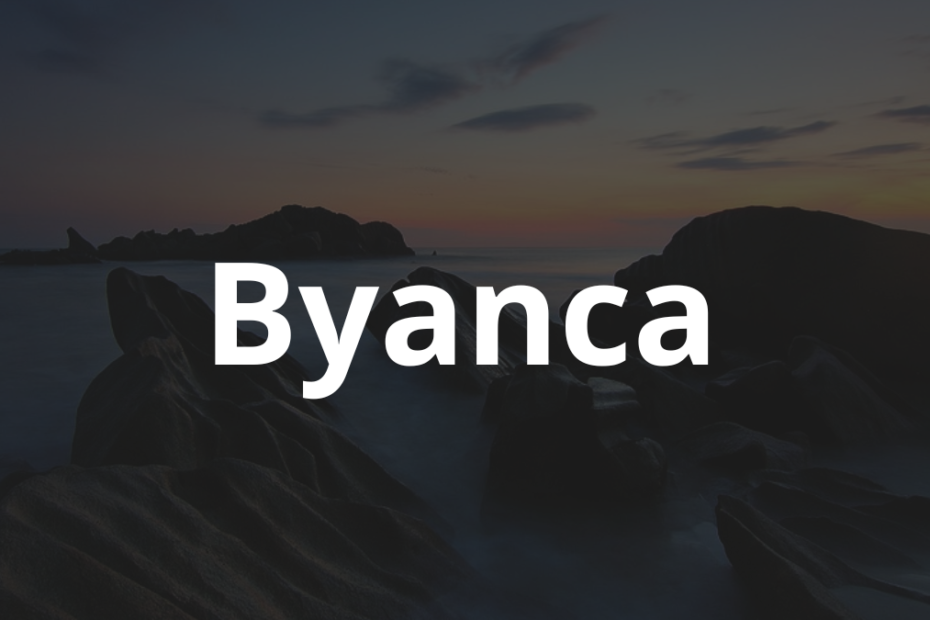 Significado do nome Byanca: História e origem! 3 Significado do nome Byanca