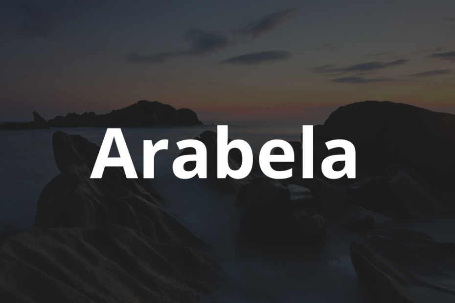 Significado do nome Arabela: História e origem! 1 Significado do nome Arabela
