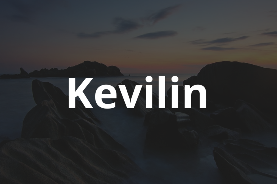 Significado do nome Kevilin: História e origem! 6 Significado do nome Kevilin