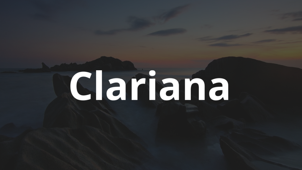 Significado do nome Clariana: História e origem! 1 Significado do nome Clariana